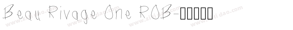 Beau Rivage One ROB字体转换